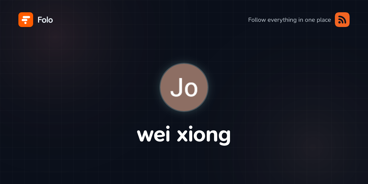 wei xiong | Folo